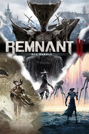 Remnant II ®- DLC Bundle