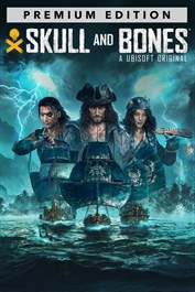 Skull and Bones Premium Edition